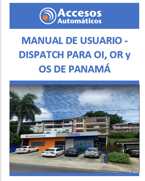 MANUAL DE USUARIO -       DISPATCH PARA OI, OR y OS DE PANAMÁ